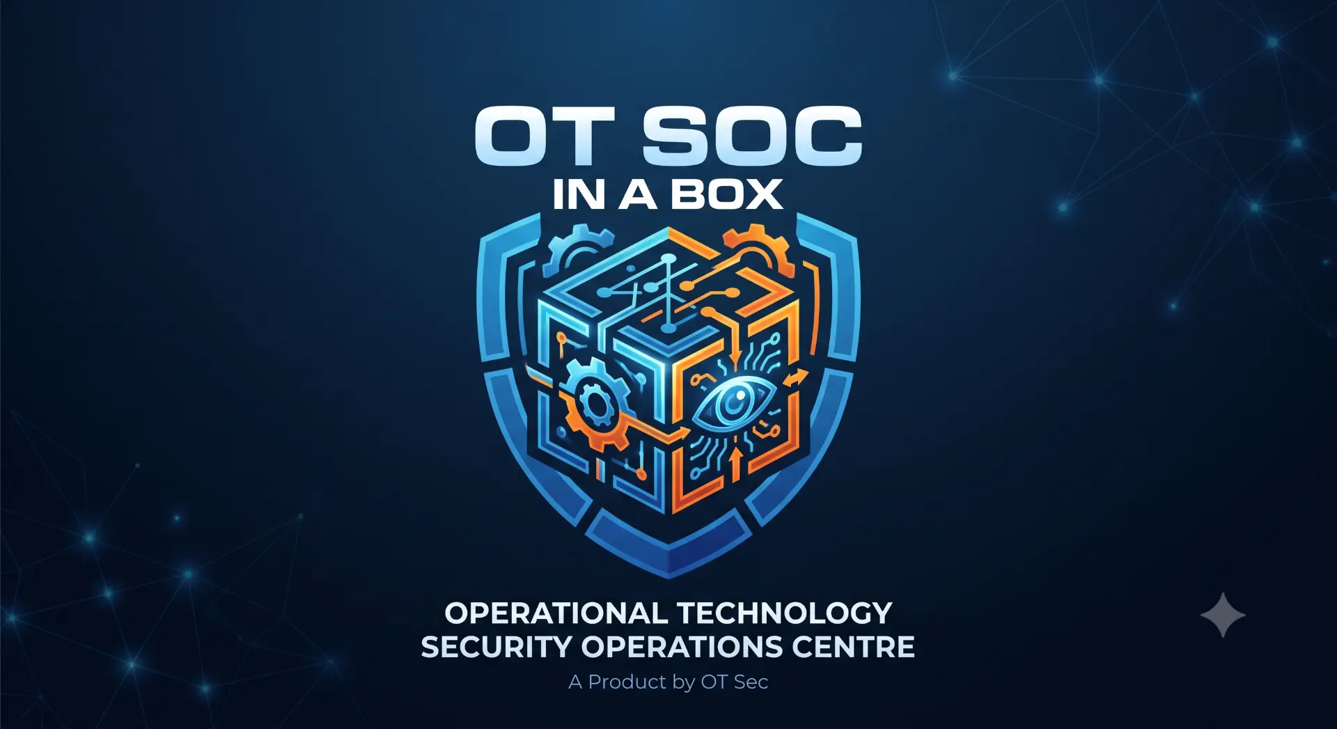 OT SOC in a Box — Operational Technology Security Operations Centre